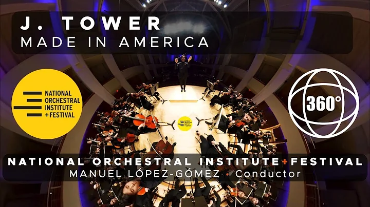 TOWER: Made in America (NOI+F Philharmonic | Manuel Lpez-Gmez) [360]