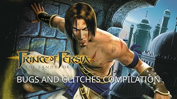 Prince of Persia: The Sands of Time: Bugs and Glitches Compilation