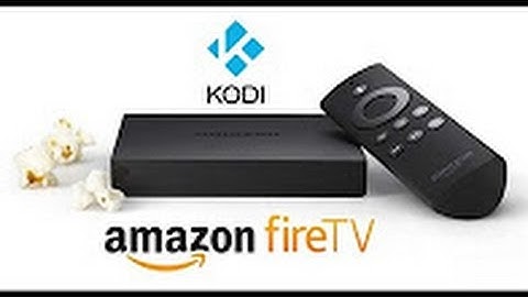 How to Install Kodi on Fire TV/Fire TV Stick - No PC Easiest Method