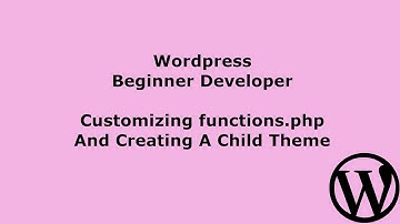 How To Use WordPress Functions.php and Implement A Basic Child Theme