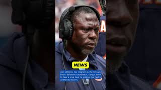 Famous Chicago Bears' Defensive Coordinator Alan Williams Resigns for Health and Family Reasons Net Worth