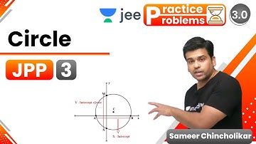 JEE: Circle JPP - 3 | Unacademy JEE | JEE Maths | Sameer Chincholikar