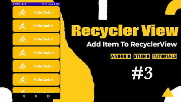 Add Item Into RecyclerView || Android Studio Tutorials
