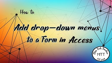 IGCSE ICT(0417) Adding Drop down menus to a form in Access 2007