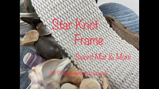 Star Knot Frame, Sword Mat and More