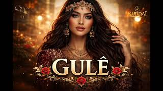 Kurdai- Gulê