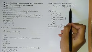 Menyelesaikan Sistem Persamaan Linear Dua Variabel dengan Menggunakan Determinan dan Invers Matriks