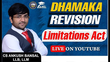 🔴 CS EXECUTIVE🔴 STUDENT DARBAR 4.0🔴 LIMITATION ACT 🔴 JUNE 23 🔴SECURE 8+ MARKS 🔴 CS ANKUSH BANSAL