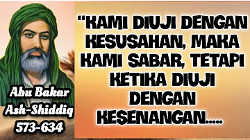 Quotes / Kata kata mutiara Abu Bakar Ash-Shiddiq untuk menjalani kehidupan