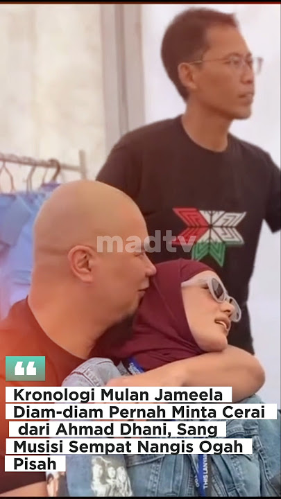 Mulan pernah Minta Cerai dari Dhani, Dani Sempat Nangis Ogah Pisah