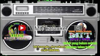 TAK KUSANGKA-  elvy sukaesih orkes dangdut melayu kenangan jaman dulu om purnama