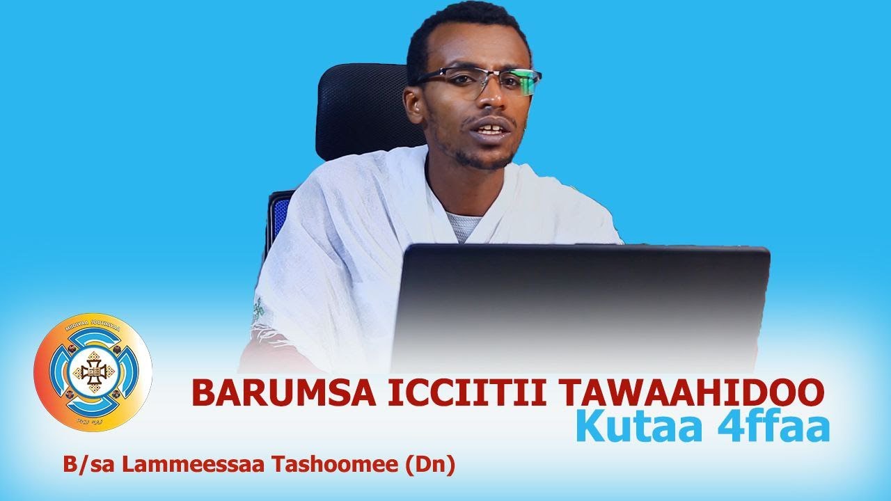 Barumsa Amalummaa Kiristoos Barumsa Ortodoksaawatiin/Icciitii ...