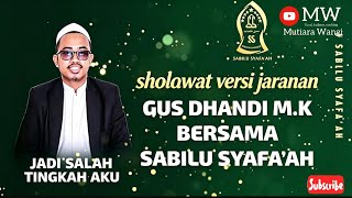 GUS DHANDI M.K BANYUWANGI JADI SALAH TINGKAH BERSAMA MAJELIS SABILU SYAFA'AH NANYUWANGI