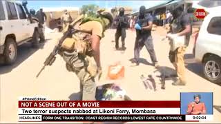 Drama as police arrest two suspected terrorists in Mombasa