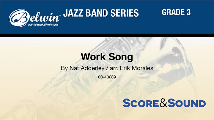 Work Song, arr. Erik Morales - Score & Sound