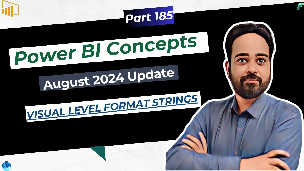 Power BI August 2024 Update: Visual Level Format Strings (Preview) | Full Tutorial
