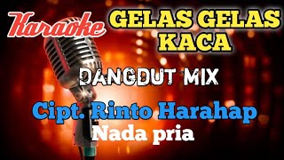 Gelas gelas kaca - Nia Daniaty Dangdut mix karaoke nada pria