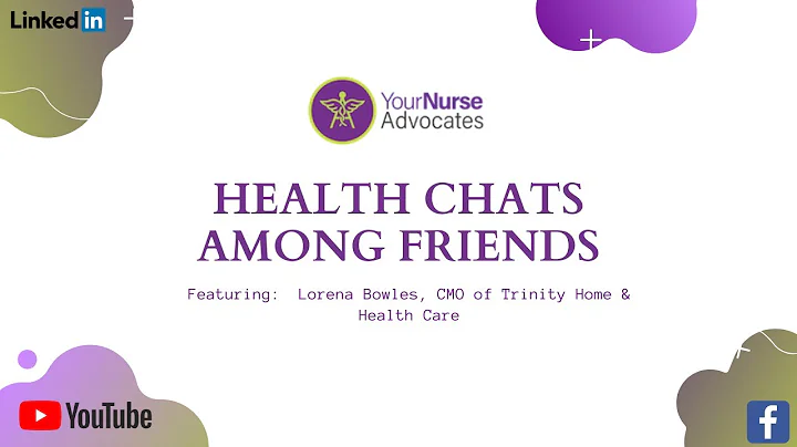 Health Chat with Lorena Bowles of Trinity Home Hea...