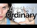 Layering The Ordinary : How To Layer The Ordinary Skincare Products In Your Routine