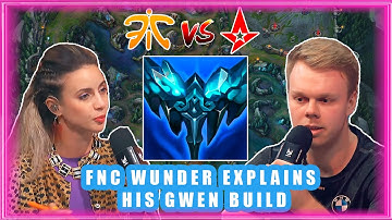 FNC Wunder Explains His Gwen Build [FNC vs AST]