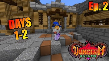 DUNGEON REALMS DAYS 1-2 (EARLY WIPE) - Dungeon Realms #2