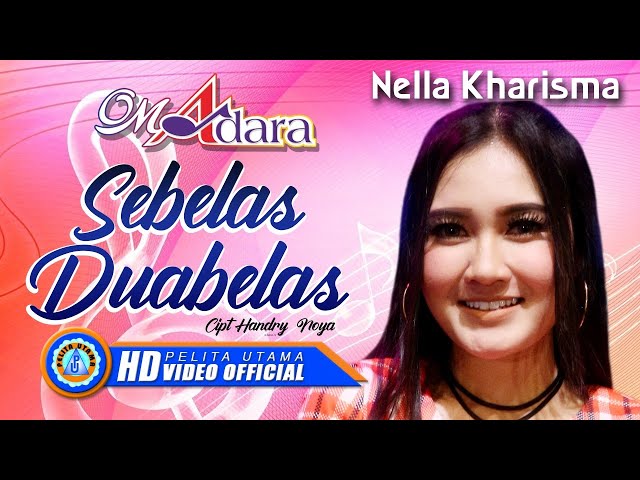 Nella Kharisma - SEBELAS DUABELAS  OM ADARA  | Lagu Terpopuler 2021 (Official Music Video) [HD] class=