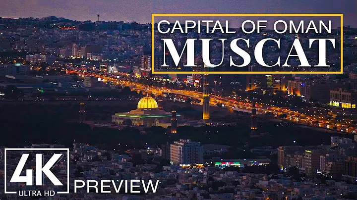Muscat 4K UHD - The Picturesque Capital of Oman - ...