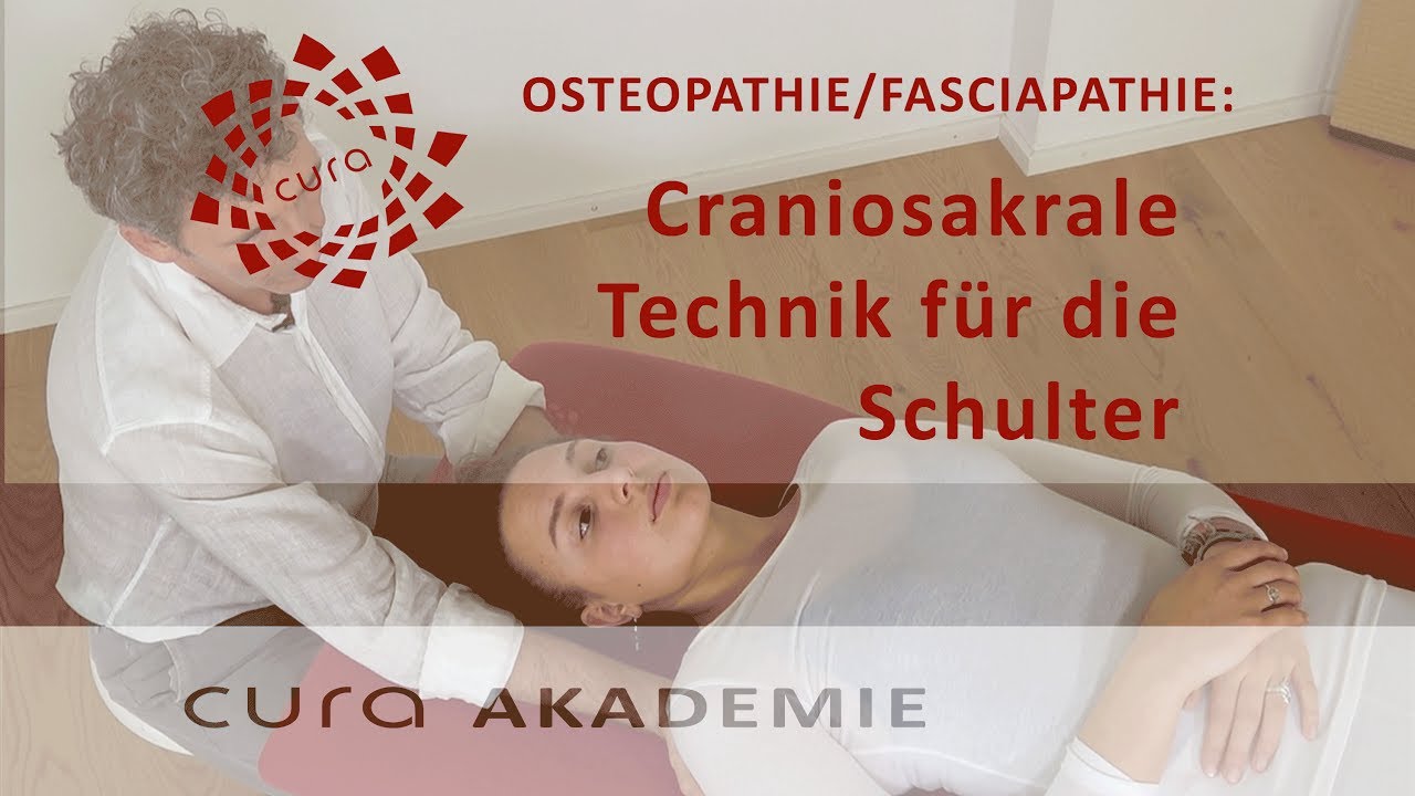 Craniosacrale Techniken Schulter Behandlung / Craniosacrale Therapie / Osteopathie Ausbildung