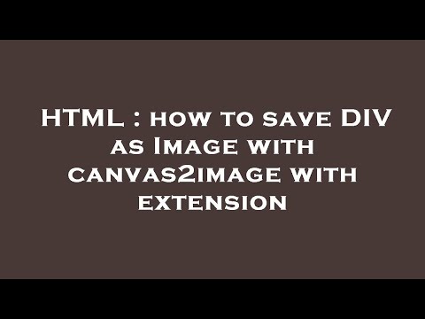 HTML : how to save DIV as Image with canvas2image with extension