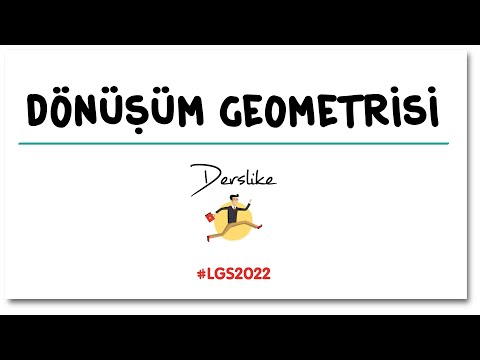 Dönüşüm Geometrisi | LGS Matematik