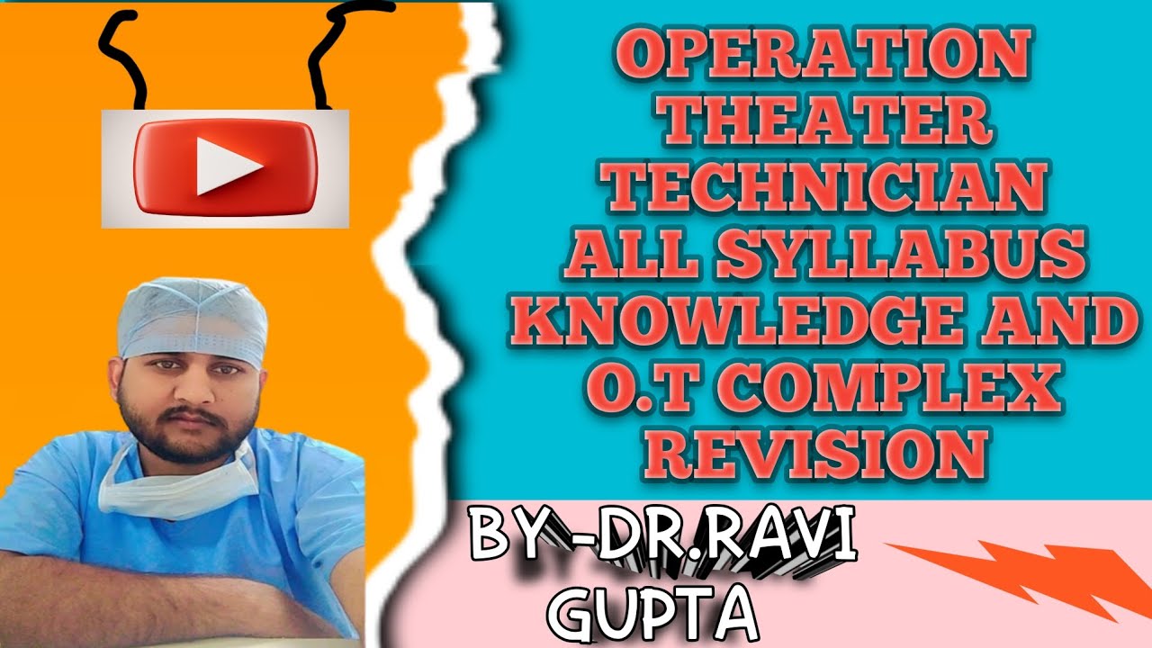 O T Technician Course Kya Hai Ot Technician Syllabus Kya Hai Ot duties-of-ot-technician-responsibility-of-ot-technician-what-does