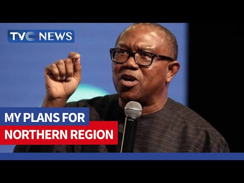 Peter Obi Outlines Plans For Northern Region If Elected