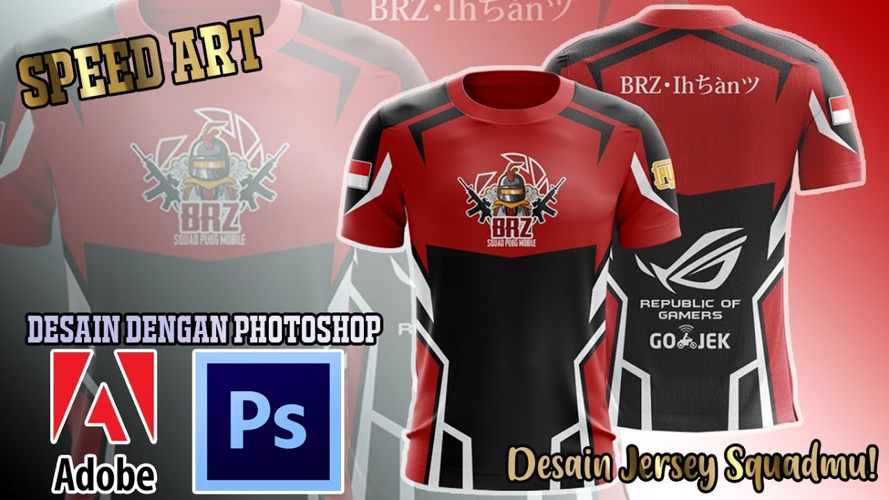  DESAIN  JERSEY  UNTUK SQUAD PUBG MOBILE DENGAN PHOTOSHOP  II 