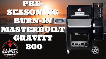 How to Pre-Season Your Grill | Masterbuilt Gravity Series 800 smoker + griddle