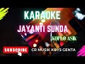 KARAOKE JAYANTI SUNDA  LAGU VIRAL TIKTOK