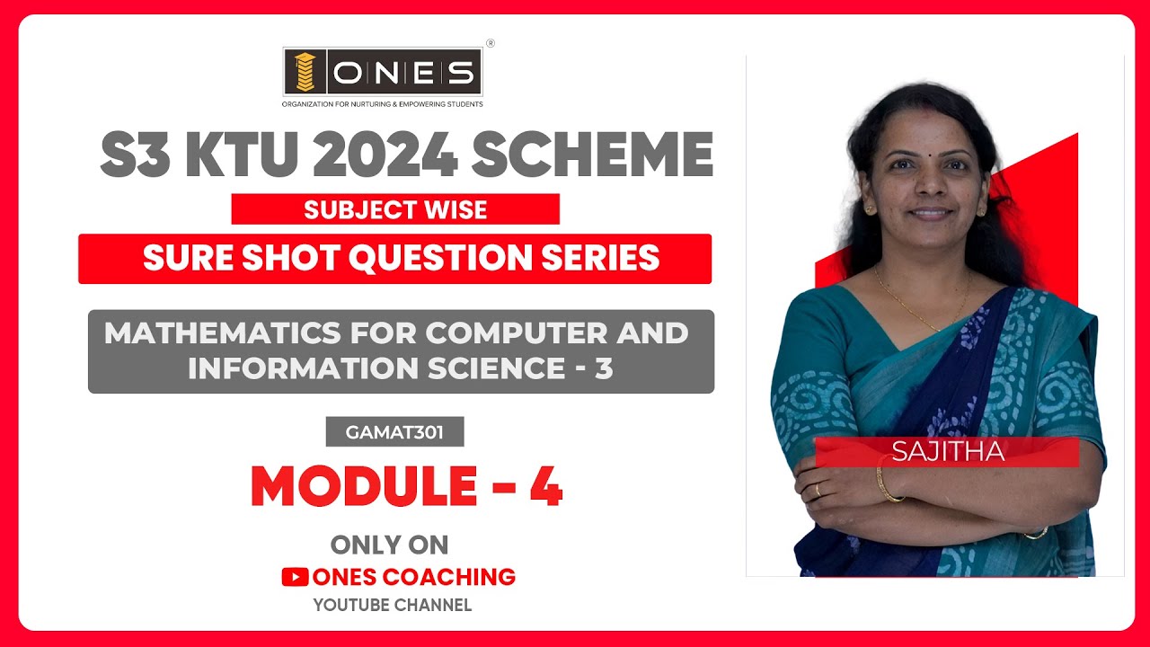S3 KTU SURE SHOT QUESTION SERIES | MATHEMATICS FOR COMPUTER & INFORMATION SCIENCE - 3 | MODULE 4