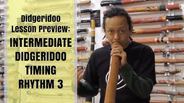 Intermediate Didgeridoo Timing Rhythm 3 - Didgeridoo Lesson Preview