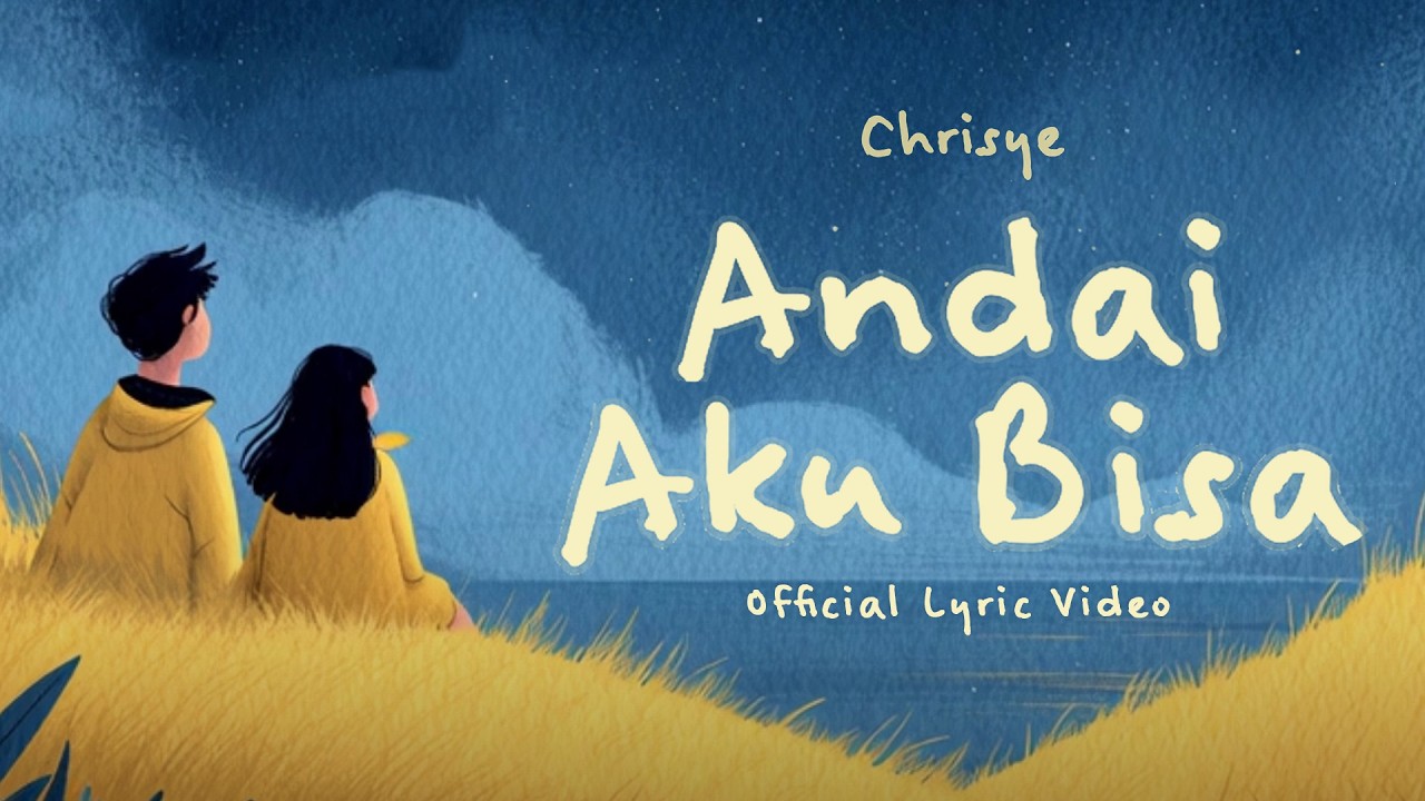 Chrisye - Andai Aku Bisa (Official Lyric Video)