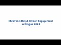 Children's Day &amp; Citizen Engagement in Prague 2023