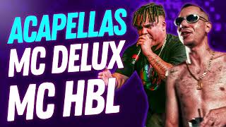 ACAPELAS MC DELUX E HBL 2024 - PHONK BRAZILIAN