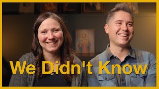 What We Did Not Know | Catholic Faith Journey