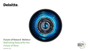 Future of Reward Webinar - Rethinking Reward for the Future of Work