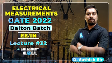 #32|Resistance Measurement -Part 1| Electrical Measurement By D.Sathish |Dalton Batch| GATE 22|EE/IN