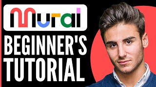 Mural Tutorial for Beginners | How to Use Mural in 2024
