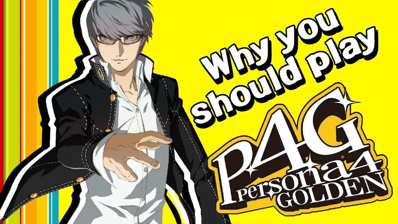 Why You Should Play Persona 4 Golden - Persona 4 Golden Critique