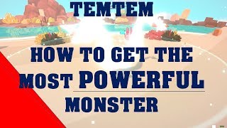 THE BEST MONSTER IN TEMTEM AND WHERE TO FIND IT/ HOW TO GET THE MOST POWERFUL MONSTER screenshot 4
