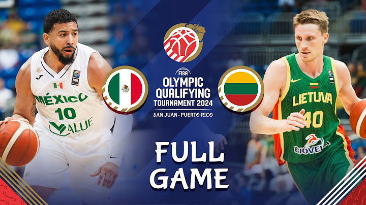 Mexico v Lithuania | Full Basketball Game | FIBA Olympic Qualifying Tournament 2024 - Puerto Rico