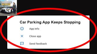 Fix Car Parking App Keeps Stopping | Car Parking App Crash Issue | Car Parking App | PSA 24 screenshot 3