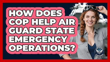 How Does COP Help Air Guard State Emergency Operations? - Air Guard Commanders