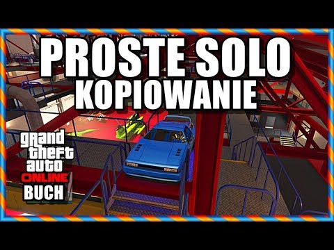 SOLO KOPIOWANIE SAMOCHODÓW BEZ BMX ŁATWY GTA 5 GLITCH NA KASĘ buchanan park